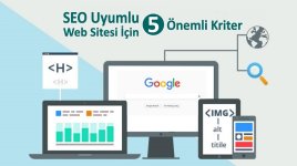 Seo uyumlu web sitesi icin 5 onemli kriter